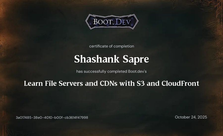 Shashank Sapre's Boot.dev Learn File Servers and CDNs with S3 and CloudFront certificate