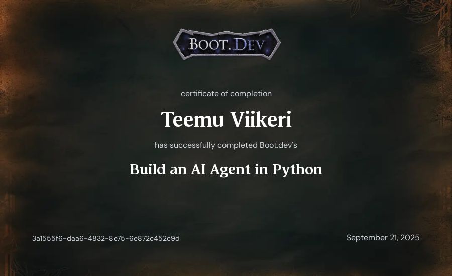 Teemu Viikeri's Boot.dev Build an AI Agent in Python certificate