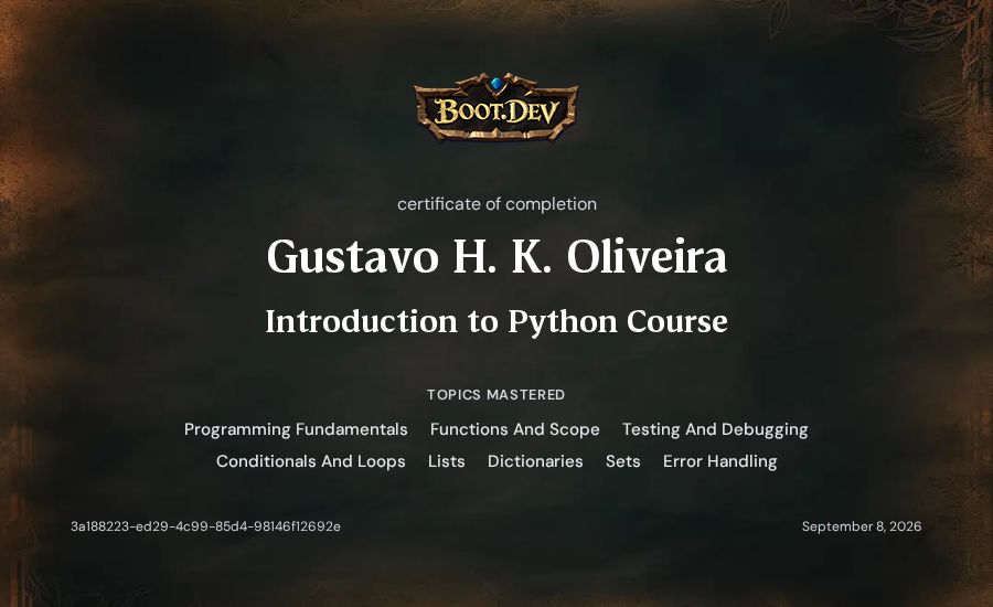 Gustavo H. K. Oliveira's Boot.dev Introduction to Python Course certificate