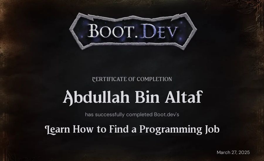 Abdullah Bin Altaf's Boot.dev Learn How to Find a Programming Job certificate