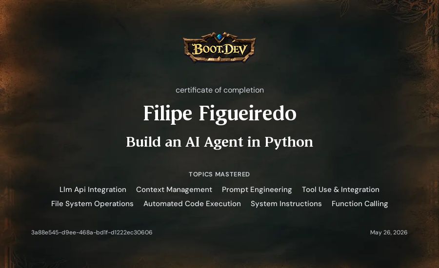 Filipe Figueiredo's Boot.dev Build an AI Agent in Python certificate