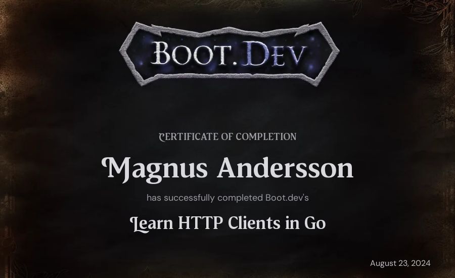Magnus Andersson's Boot.dev Learn HTTP Clients in Go certificate