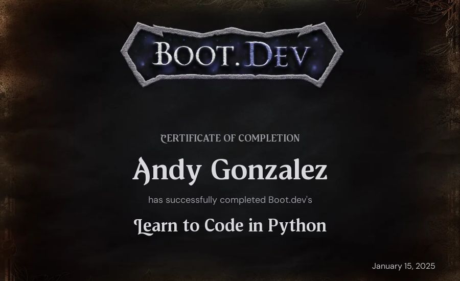 Andy Gonzalez's Boot.dev Introduction to Python Course certificate