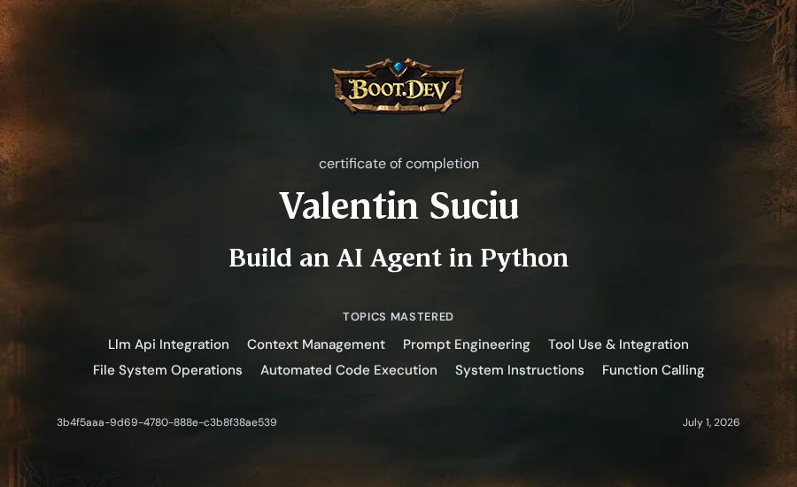 Valentin Suciu's Boot.dev Build an AI Agent in Python certificate