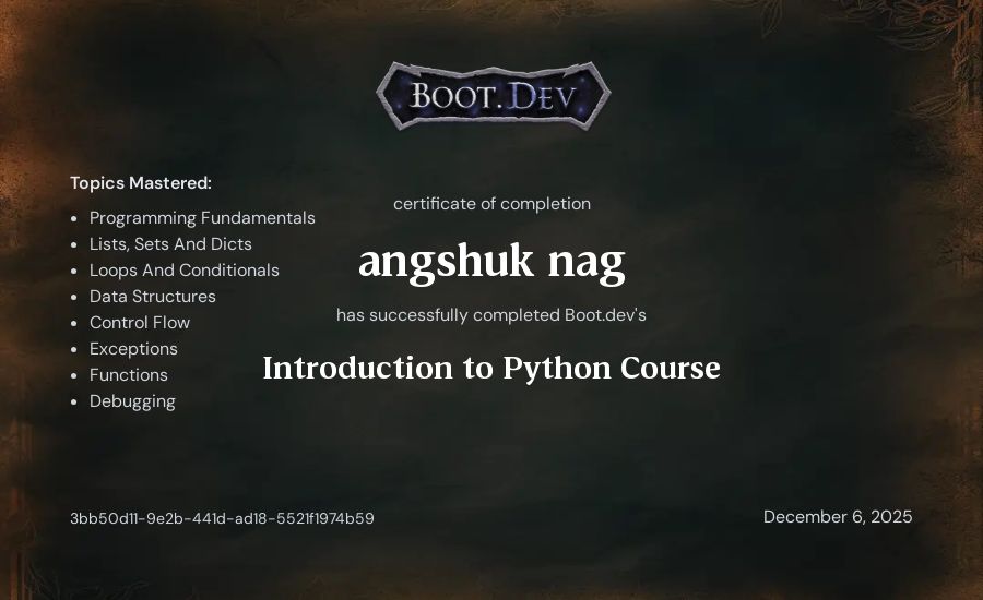 angshuk nag's Boot.dev Introduction to Python Course certificate
