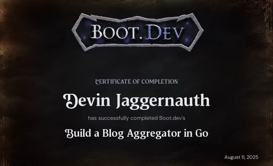 Devin Jaggernauth's Boot.dev Build a Blog Aggregator in Go certificate