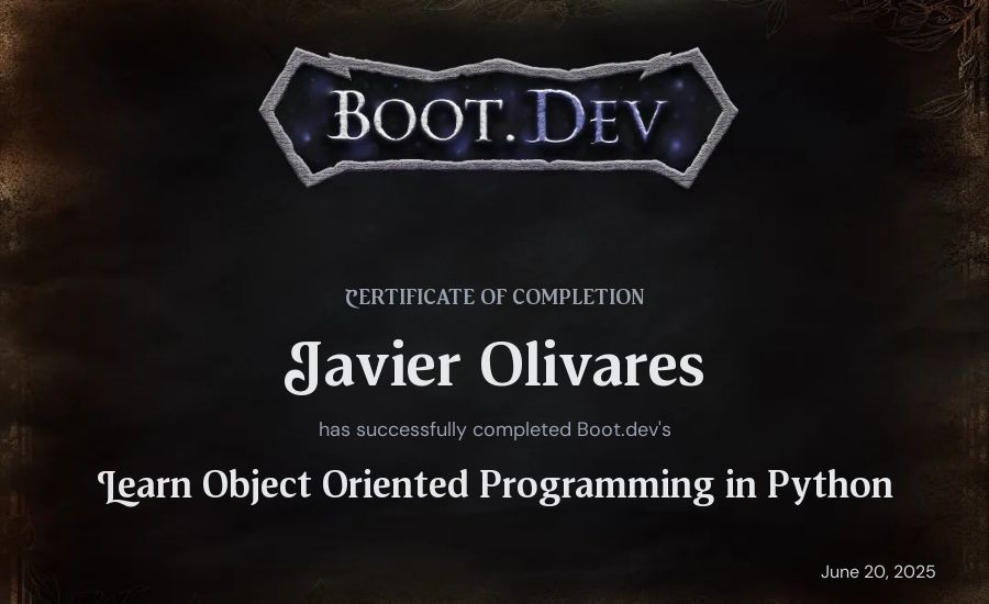 Javier Olivares's Boot.dev Learn Object Oriented Programming in Python certificate