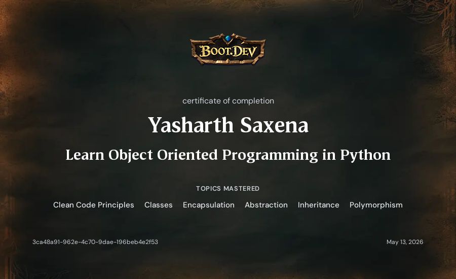 Yasharth Saxena's Boot.dev Learn Object Oriented Programming in Python certificate