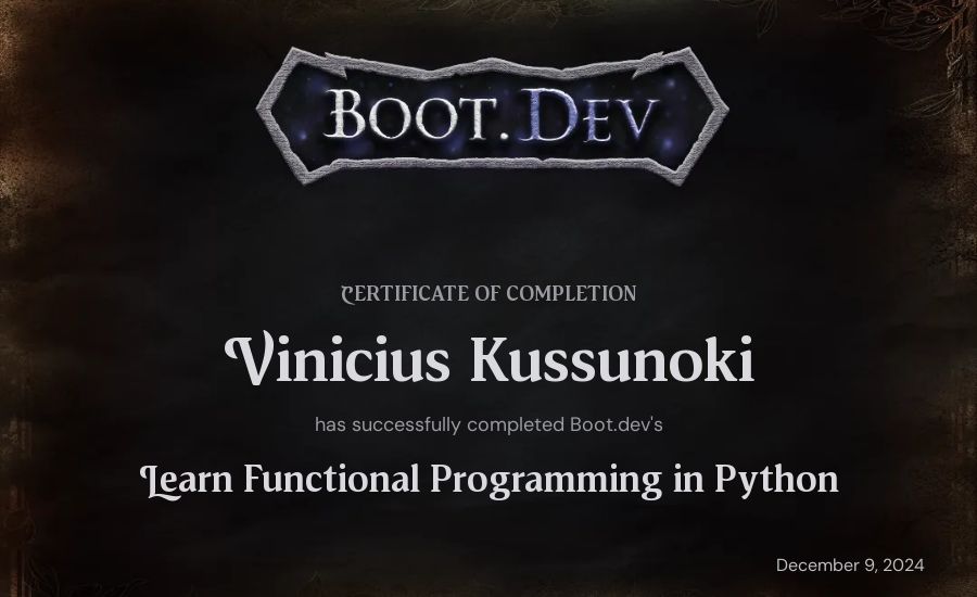 Vinicius Kussunoki's Boot.dev Learn Functional Programming in Python certificate