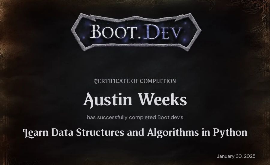 Austin Weeks's Boot.dev Learn Data Structures and Algorithms in Python certificate