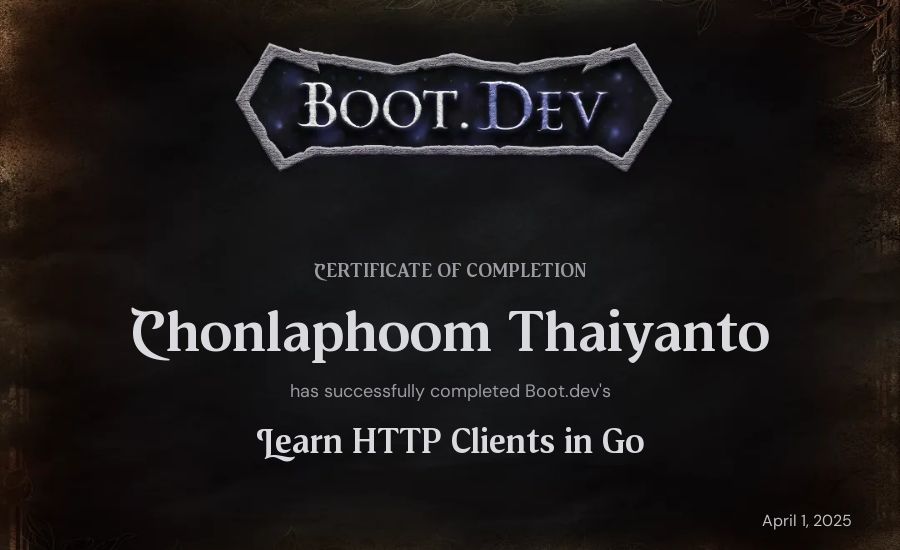 Chonlaphoom Thaiyanto's Boot.dev Learn HTTP Clients in Go certificate