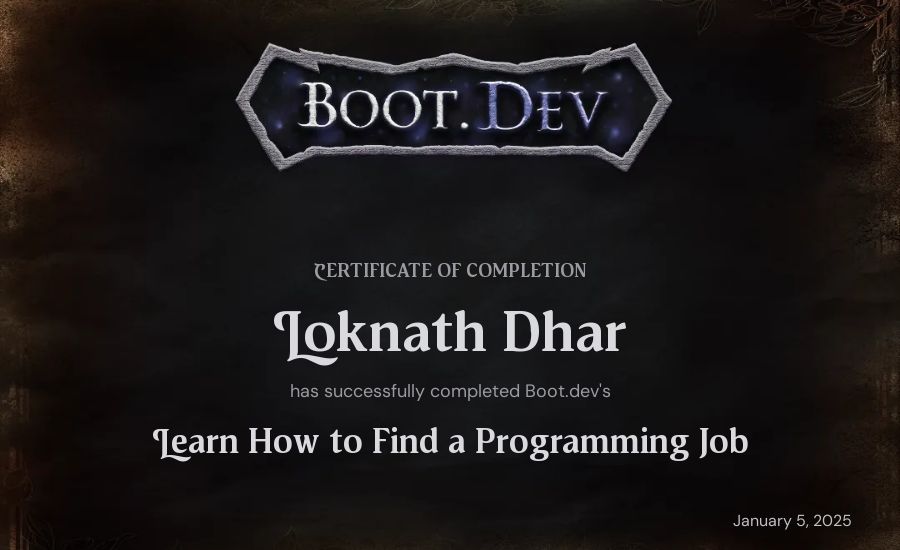 Loknath Dhar's Boot.dev Learn How to Find a Programming Job certificate