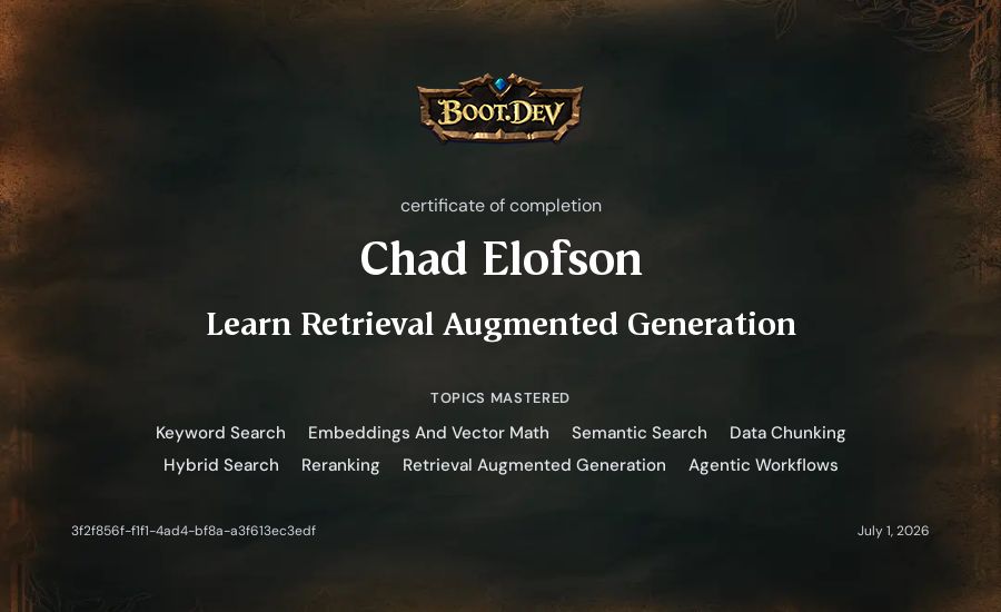 Chad Elofson's Boot.dev Learn Retrieval Augmented Generation certificate