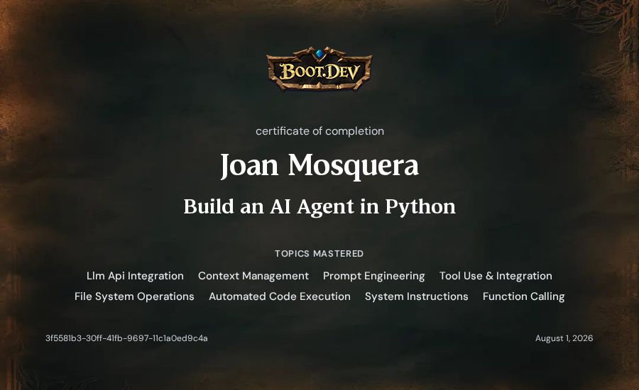 Joan Mosquera's Boot.dev Build an AI Agent in Python certificate