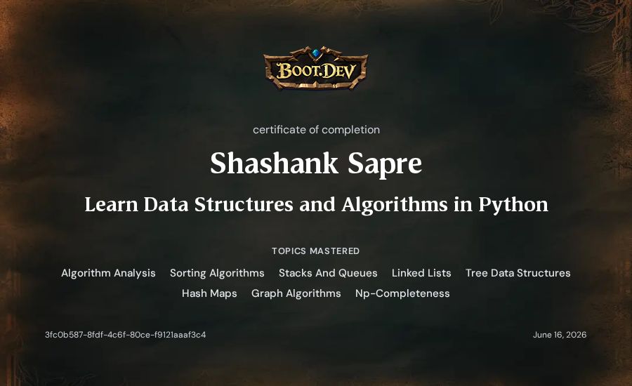 Shashank Sapre's Boot.dev Learn Data Structures and Algorithms in Python certificate