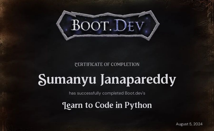 Sumanyu Janapareddy's Boot.dev Introduction to Python Course certificate