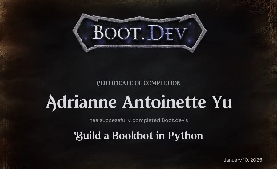 Adrianne Antoinette Yu's Boot.dev Build a BookBot in Python certificate