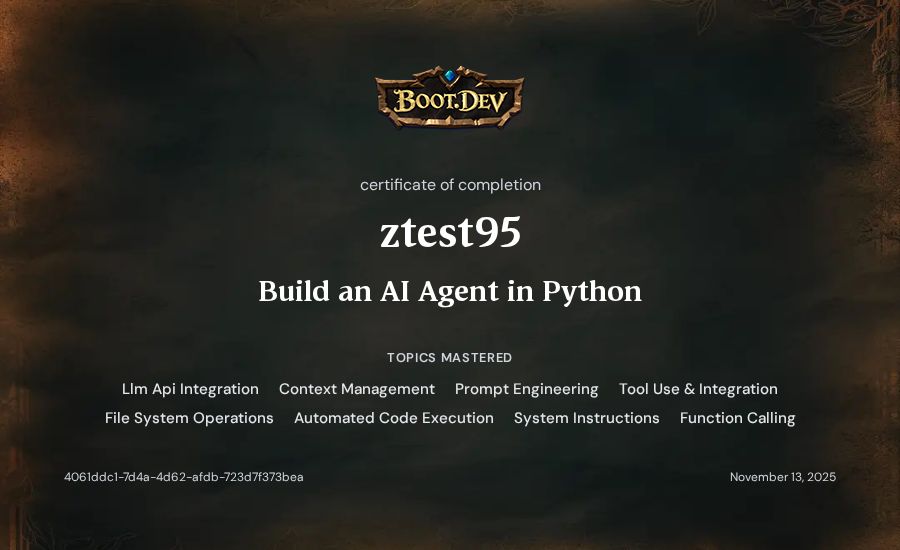 ztest95's Boot.dev Build an AI Agent in Python certificate