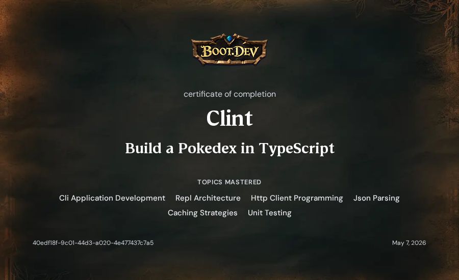 Clint's Boot.dev Build a Pokedex in TypeScript certificate