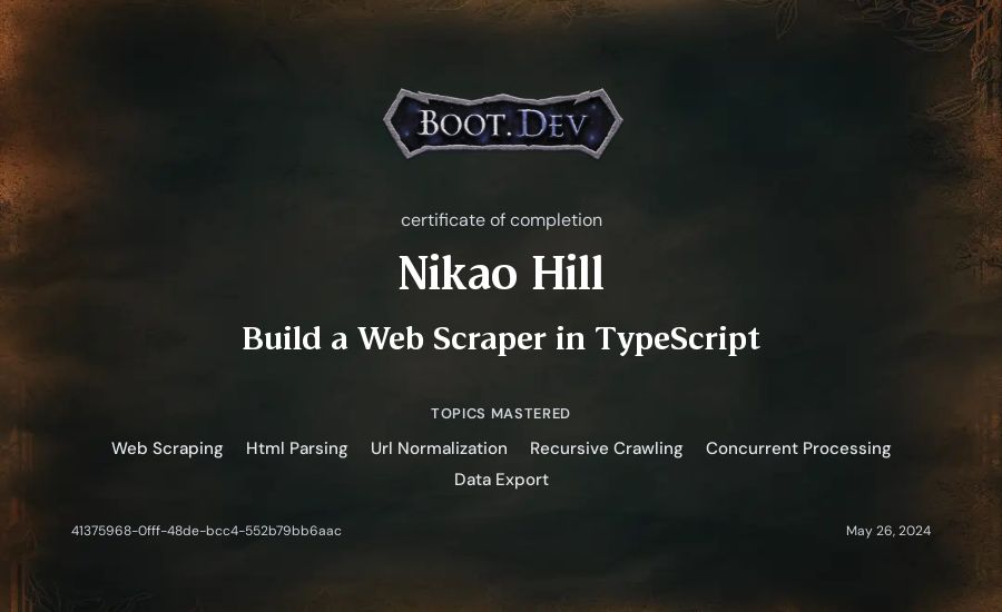 Nikao Hill's Boot.dev Build a Web Scraper in TypeScript certificate