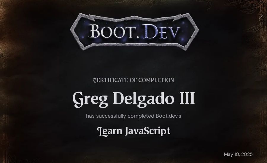 Greg Delgado III's Boot.dev Learn JavaScript certificate