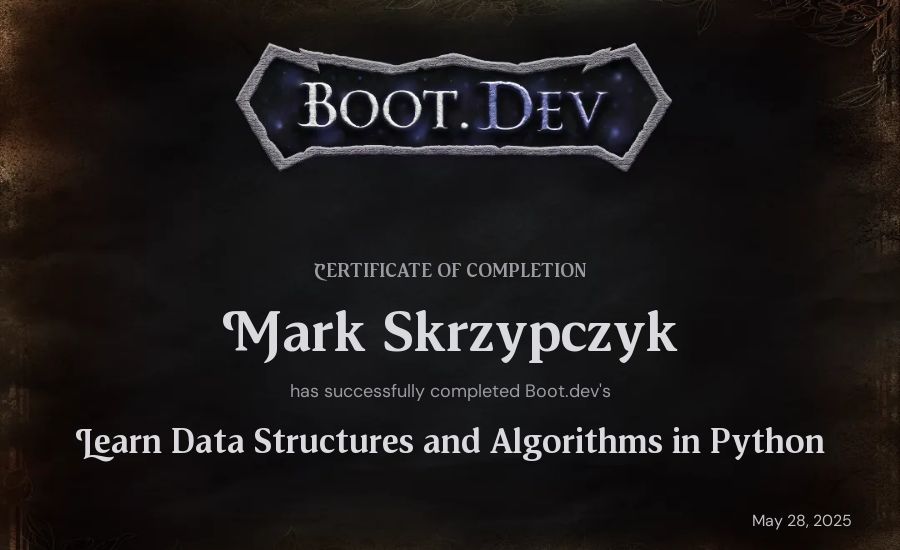 Mark Skrzypczyk's Boot.dev Learn Data Structures and Algorithms in Python certificate