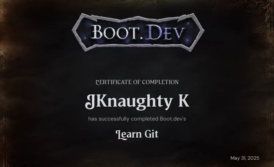 JKnaughty K's Boot.dev Learn Git certificate