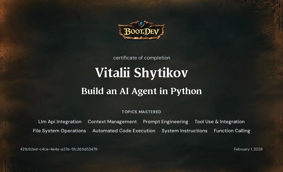 Vitalii Shytikov's Boot.dev Build an AI Agent in Python certificate