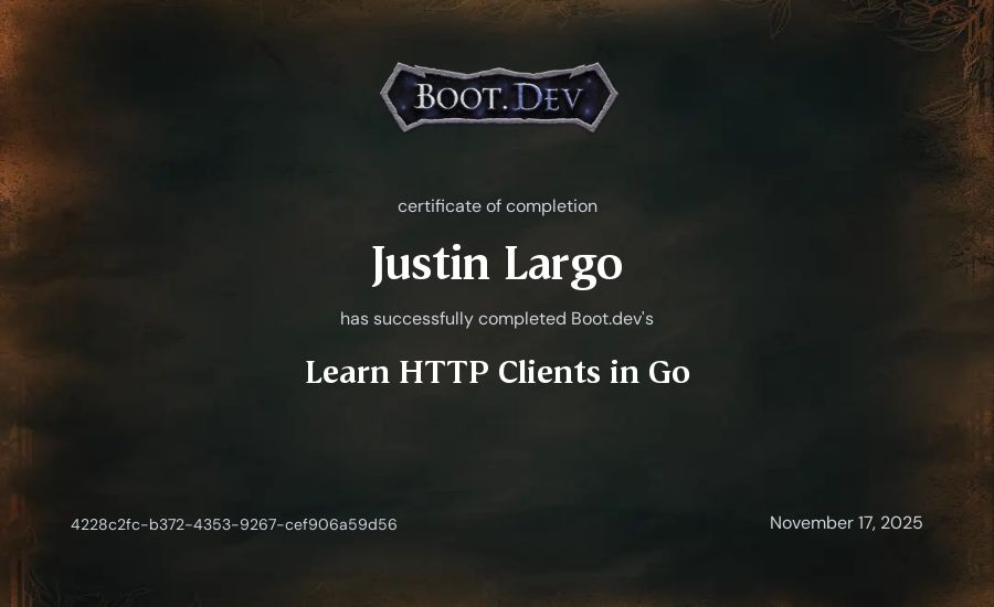 Justin Largo's Boot.dev Learn HTTP Clients in Go certificate