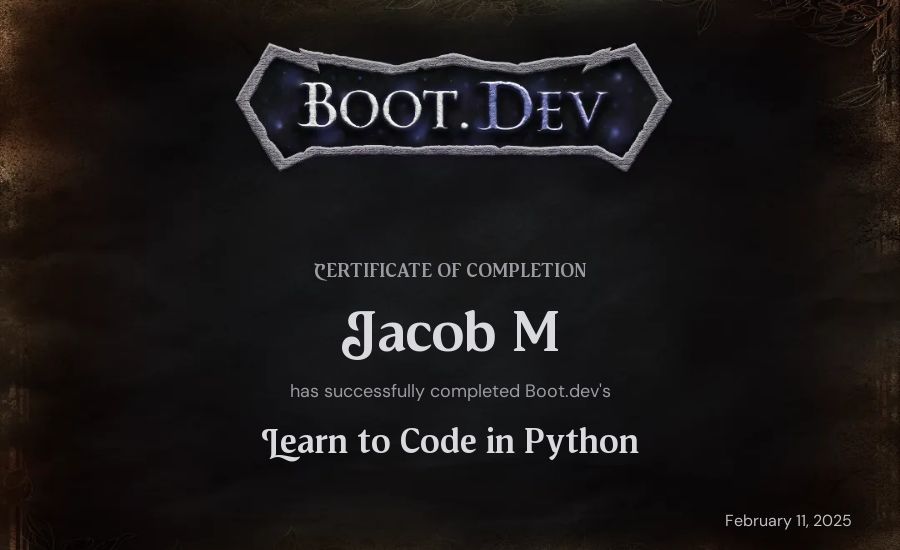 Jacob M's Boot.dev Introduction to Python Course certificate