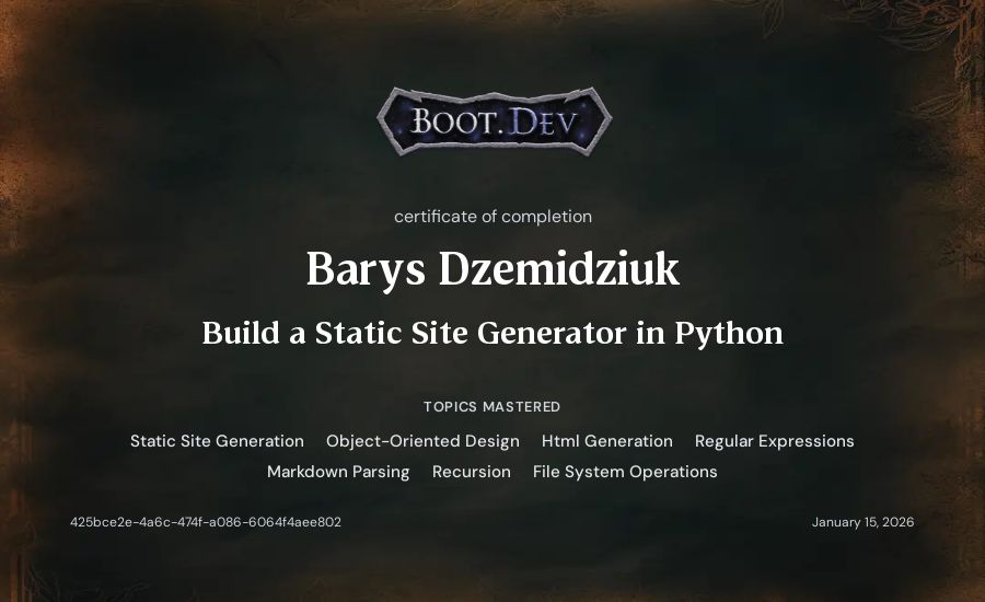 Barys Dzemidziuk's Boot.dev Build a Static Site Generator in Python certificate