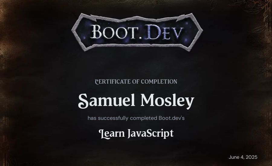 Samuel Mosley's Boot.dev Learn JavaScript certificate