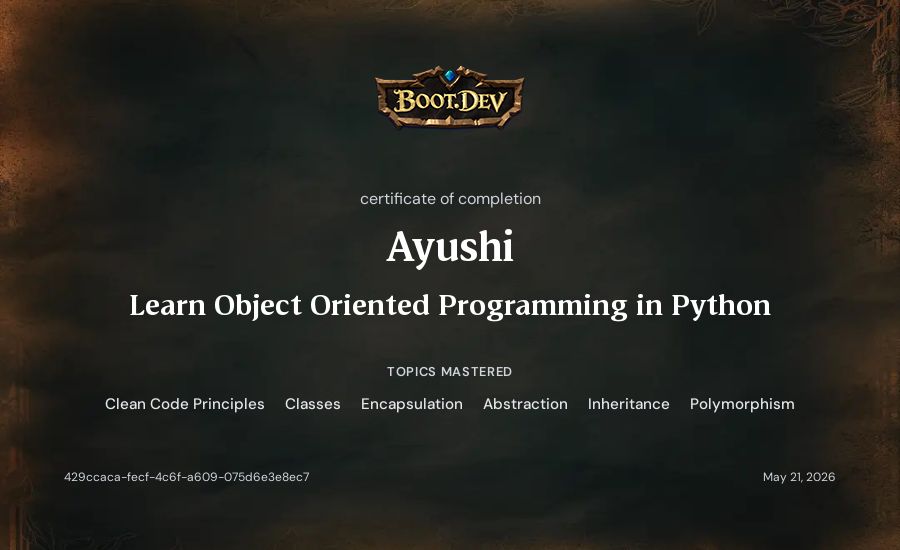 Ayushi's Boot.dev Learn Object Oriented Programming in Python certificate