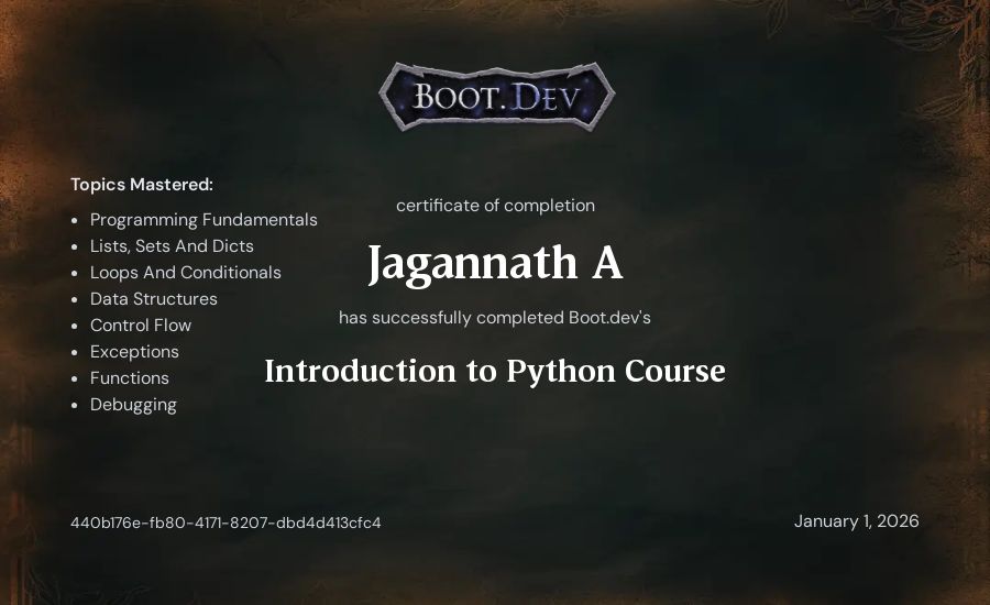 Jagannath A's Boot.dev Introduction to Python Course certificate