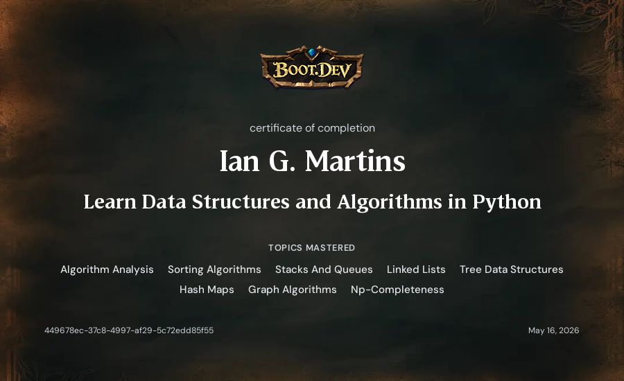 Ian G. Martins's Boot.dev Learn Data Structures and Algorithms in Python certificate