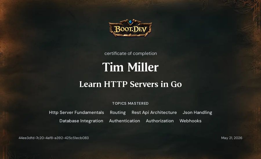 Tim Miller's Boot.dev Learn HTTP Servers in Go certificate