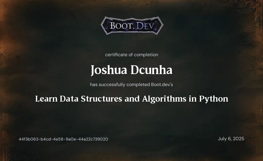 Joshua Dcunha's Boot.dev Learn Data Structures and Algorithms in Python certificate