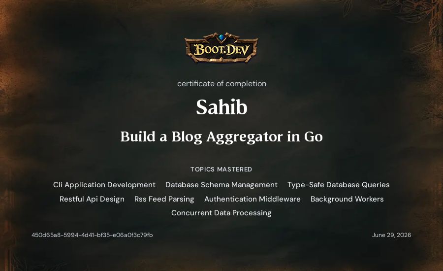 Sahib's Boot.dev Build a Blog Aggregator in Go certificate