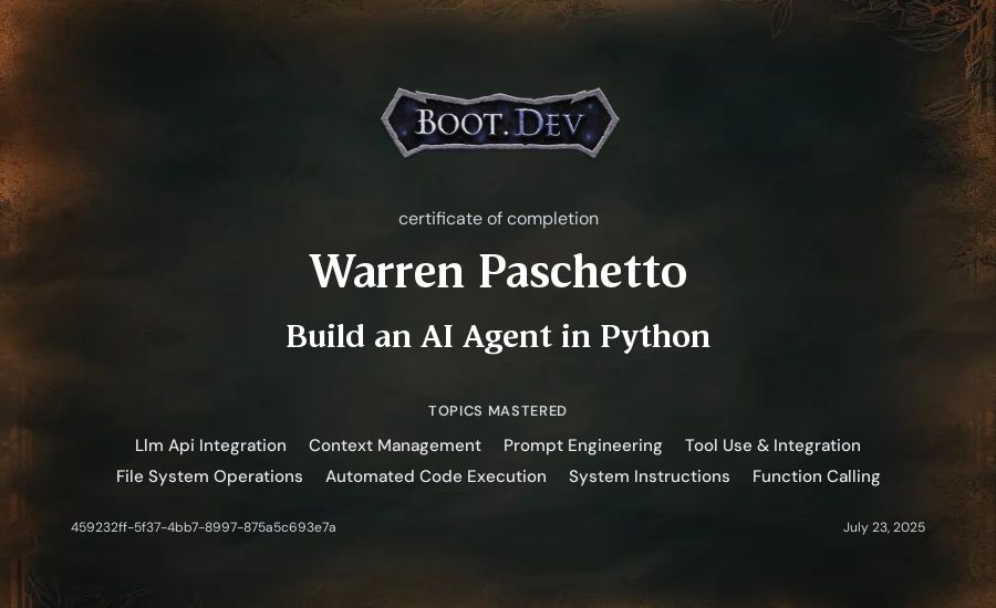Warren Paschetto's Boot.dev Build an AI Agent in Python certificate