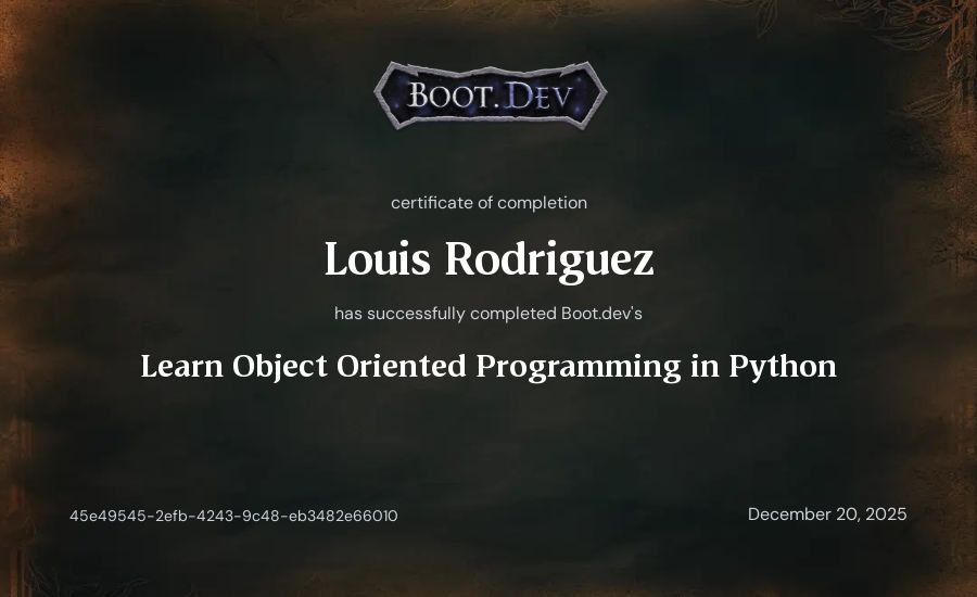 Louis Rodriguez's Boot.dev Learn Object Oriented Programming in Python certificate