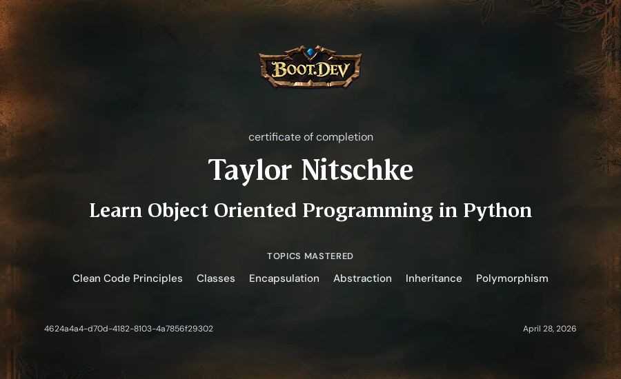 Taylor Nitschke's Boot.dev Learn Object Oriented Programming in Python certificate