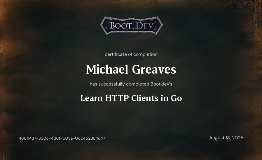 Michael Greaves's Boot.dev Learn HTTP Clients in Go certificate
