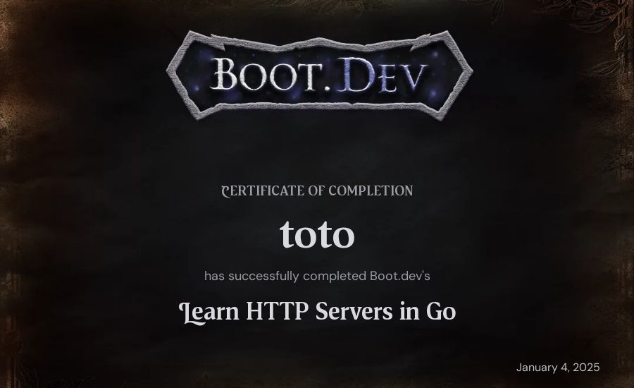 toto's Boot.dev Learn HTTP Servers in Go certificate