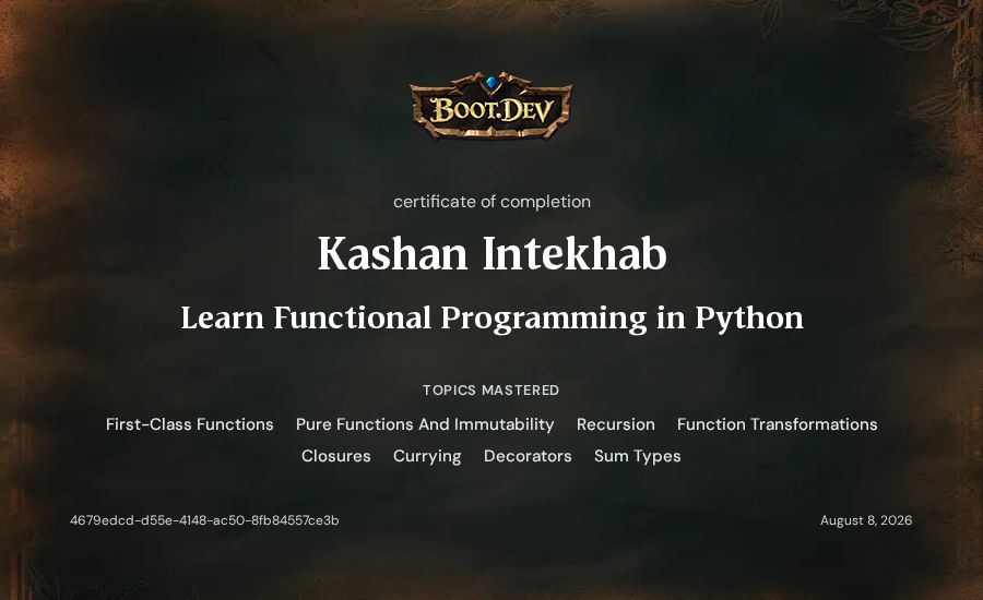 Kashan  Intekhab's Boot.dev Learn Functional Programming in Python certificate