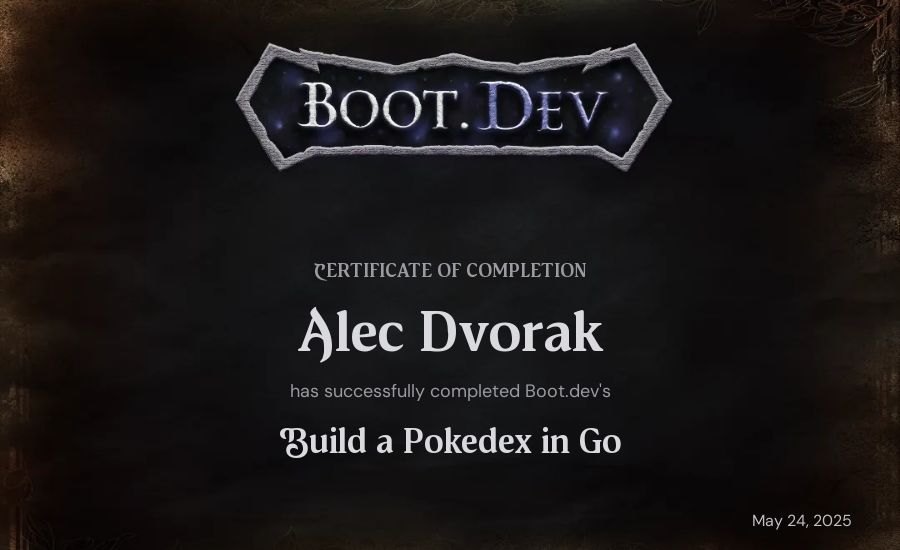 Alec Dvorak's Boot.dev Build a Pokedex in Go certificate