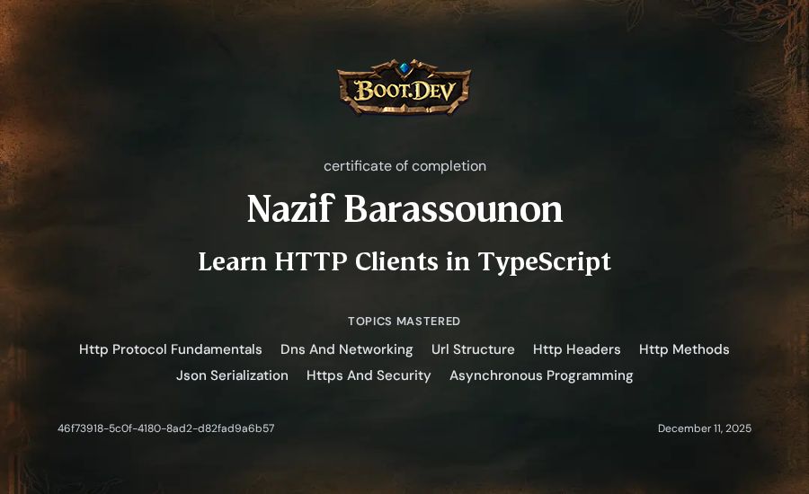 Nazif Barassounon's Boot.dev Learn HTTP Clients in TypeScript certificate