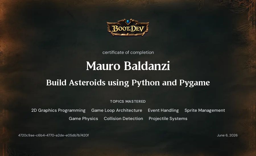 Mauro Baldanzi's Boot.dev Build Asteroids using Python and Pygame certificate