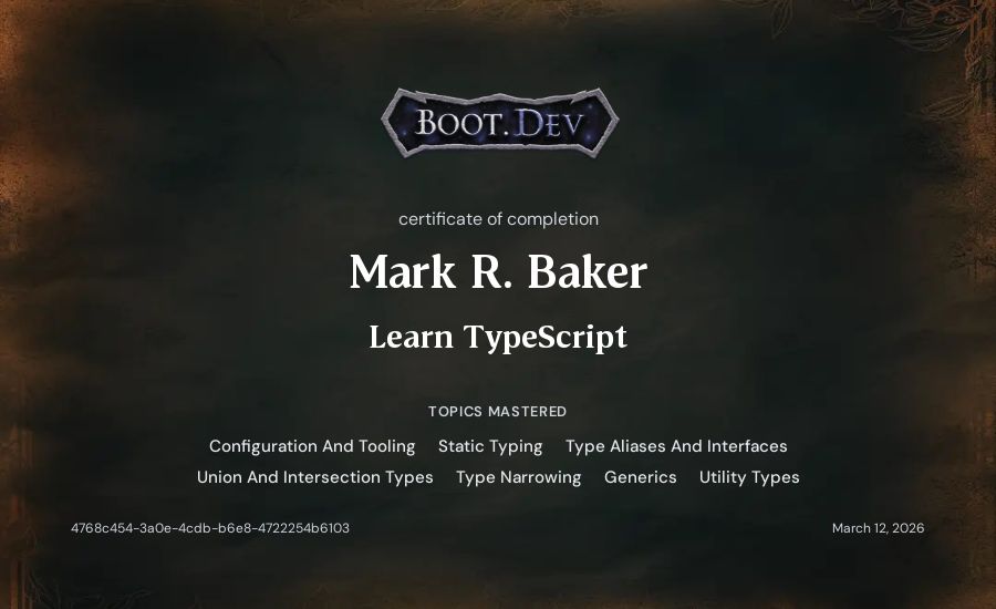 Mark R. Baker's Boot.dev Learn TypeScript certificate