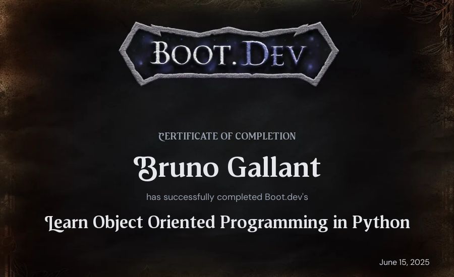 Bruno Gallant's Boot.dev Learn Object Oriented Programming in Python certificate