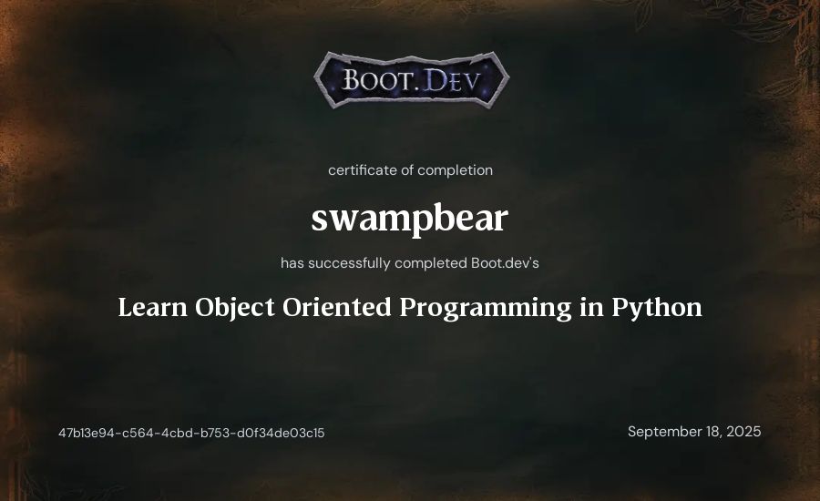 swampbear's Boot.dev Learn Object Oriented Programming in Python certificate